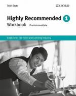 Highly Recommended, New Edition: Workbook di Trish Stott, Rod Revell edito da Oxford University Press