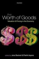The Worth of Goods edito da OUP UK