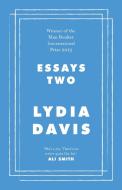 Essays 2 di Lydia Davis edito da Penguin Books Ltd