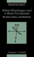 Metal Dihydrogen and s-Bond Complexes di Gregory J. Kubas edito da Springer US
