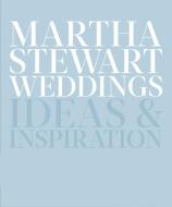 Martha Stewart Weddings di Editors of Martha Stewart Living edito da Random House USA Inc