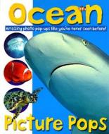 Ocean: Amazing Photo Pop-Ups Like You've Never Seen Before! di Roger Priddy edito da Priddy Books