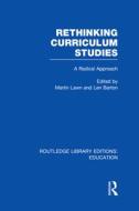 Rethinking Curriculum Studies edito da Taylor & Francis Ltd