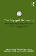 The Engaged University di David Watson edito da Routledge