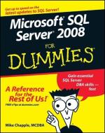 Microsoft SQL Server 2008 For Dummies di Mike Chapple edito da John Wiley and Sons Ltd