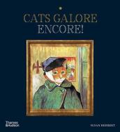Cats Galore Encore: A New Compendium of Cultured Cats di Susan Herbert edito da THAMES & HUDSON