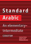 Standard Arabic di Eckehard Schulz, Günther Krahl, Wolfgang Reuschel edito da Cambridge University Pr.