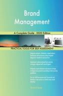 Brand Management A Complete Guide - 2020 Edition