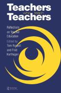 Teachers Who Teach Teachers di Fred Korthagen edito da Taylor & Francis Ltd
