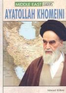 Ayatollah Khomeini di Edward Willett edito da Rosen Publishing Group