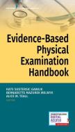 Evidence-based Physical Examination Handbook edito da Springer Publishing Co Inc