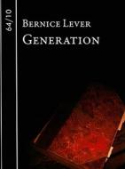 Generation di Bernice Lever edito da Black Moss Press