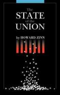 The State of the Union: Notes on an Obama Administration di Howard Zinn edito da Back Pages Books