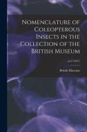 Nomenclature of Coleopterous Insects in the Collection of the British Museum; pt.2 (1847) edito da LIGHTNING SOURCE INC