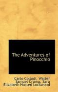 Adventures Of Pinocchio di Carlo Collodi edito da Bibliolife