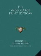 The Medea di Euripides edito da Kessinger Publishing