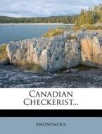 Canadian Checkerist... di Anonymous edito da Nabu Press
