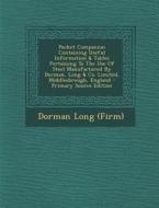 Pocket Companion Containing Useful Information & Tables Pertaining to the Use of Steel Manufactured by Dorman, Long & Co. Limited, Middlesbrough, Engl di Dorman Long (Firm) edito da Nabu Press