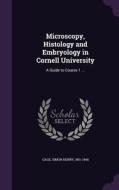 Microscopy, Histology And Embryology In Cornell University edito da Palala Press