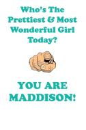 MADDISON is The Prettiest Affirmations Workbook Positive Affirmations Workbook Includes di Affirmations World edito da Positive Life