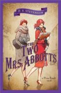 The Two Mrs. Abbotts di D. E. Stevenson edito da SOURCEBOOKS INC