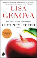 Left Neglected di Lisa Genova edito da GALLERY BOOKS
