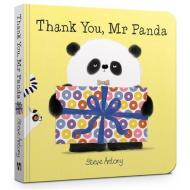 Thank You, Mr Panda Board Book di Steve Antony edito da Hachette Children's Group