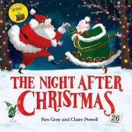 The Night After Christmas di Kes Gray edito da Hachette Children's Group