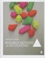 Research Methods In Accounting di Malcolm Smith edito da Sage Publications Ltd