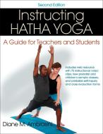 Instructing Hatha Yoga di Diane M. Ambrosini edito da Human Kinetics