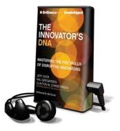 Innovator's DNA di Clayton Christensen, Hal Gregersen edito da Brilliance Audio