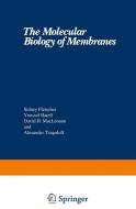 The Molecular Biology of Membranes edito da Springer US