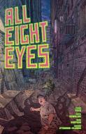 All Eight Eyes di Steve Foxe edito da DARK HORSE COMICS