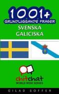 1001+ Grundlaggande Fraser Svenska - Galiciska di Gilad Soffer edito da Createspace