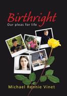 Birthright di Michael Rennie Vinet edito da Westbow Press