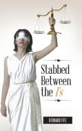 Stabbed Between the I's di Bernard Fife edito da AuthorHouse