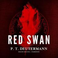 Red Swan di P. T. Deutermann edito da Blackstone Audiobooks