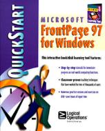 Microsoft FrontPage 97 for Windows QuickStart di Bob Conway, Logical Operations edito da Ziff-Davis Press