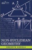 Non-Euclidean Geometry di Roberto Bonola edito da COSIMO CLASSICS