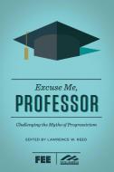 Excuse Me, Professor edito da Regnery Publishing Inc