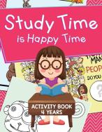 Study Time is Happy Time di Jupiter Kids edito da Jupiter Kids