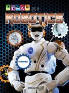 Steam Jobs in Robotics di Ruth M. Kirk edito da ROURKE PUB LLC