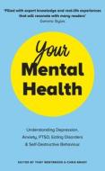 Your Mental Health edito da Ebury Publishing