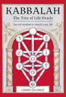 Kabbalah: The Tree Of Life Oracle di Cherry Gilchrist, Gila Zur edito da Welbeck Publishing Group