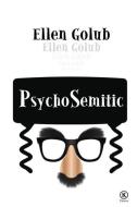 Psychosemitic di Ellen Golub edito da GAON BOOKS