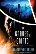 The Graves of Saints di Christopher Golden edito da JournalStone