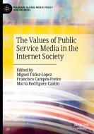 The Values of Public Service Media in the Internet Society edito da Springer International Publishing
