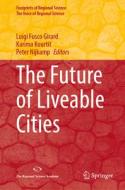 The Future of Liveable Cities edito da Springer International Publishing