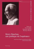 Henry Bauchau, une poétique de l'espérance edito da Lang, Peter