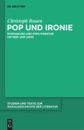 Pop und Ironie di Christoph Rauen edito da Gruyter, Walter de GmbH